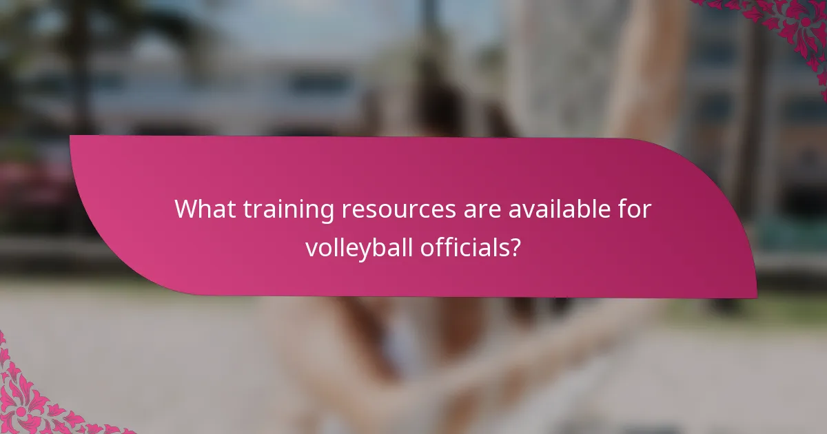 What training resources are available for volleyball officials?